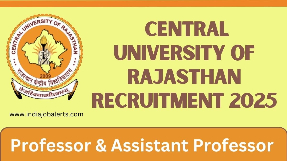 Central University of Rajasthan Recruitment 2025: Professor & Assistant ...