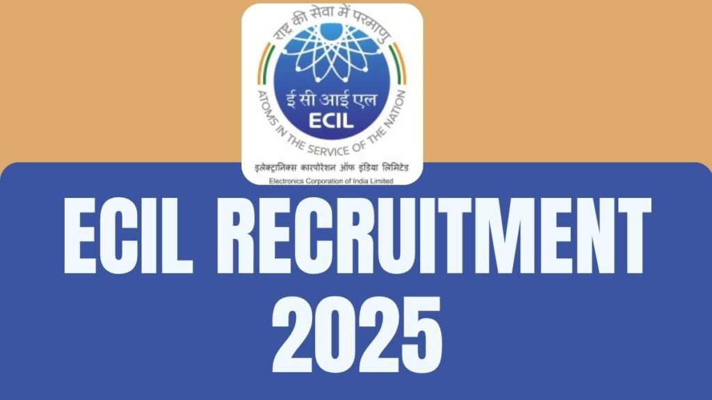 ECIL Recruitment 2025