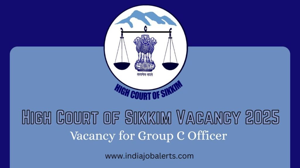 High Court of Sikkim Vacancy 2025