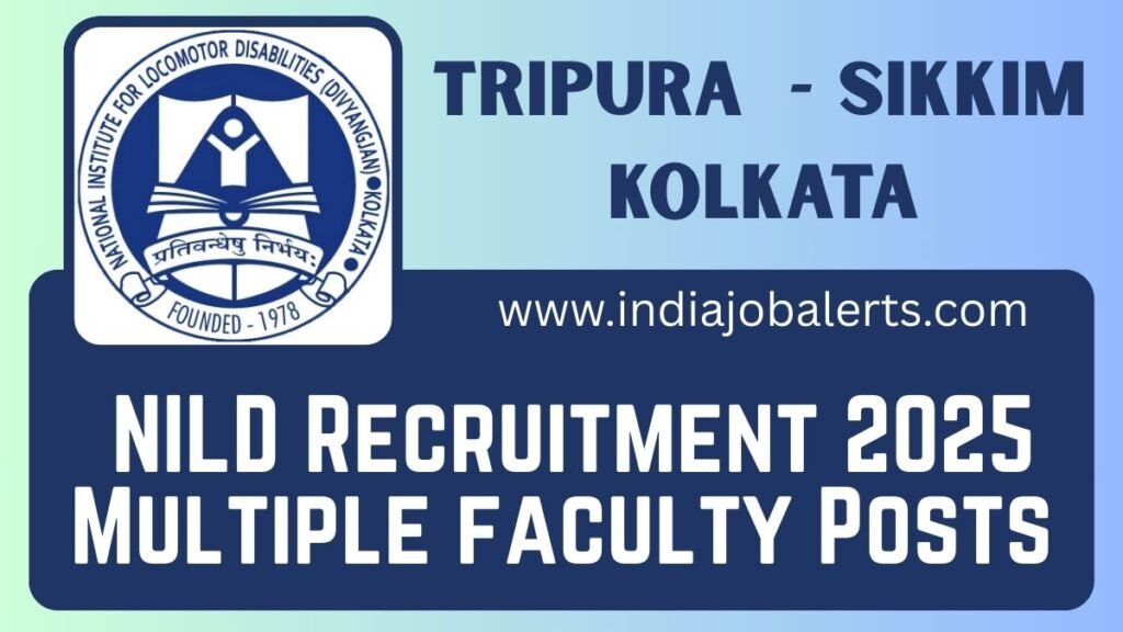 NILD Recruitment 2025