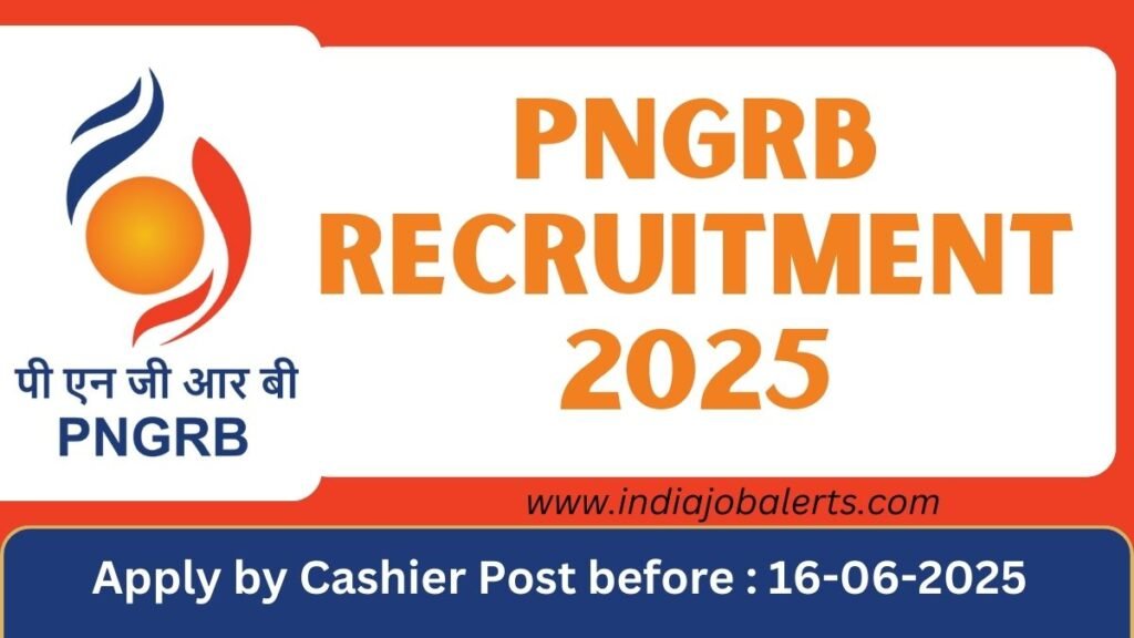PNGRB Recruitment 2025