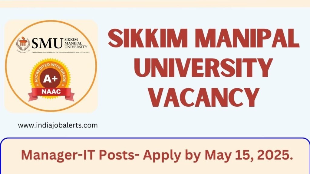 Sikkim Manipal University Vacancy