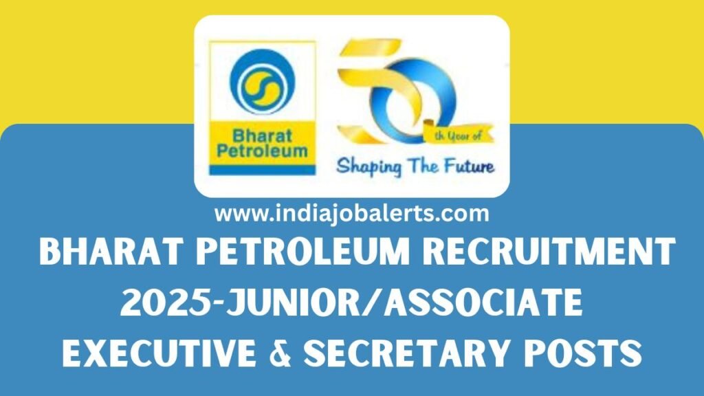 Bharat Petroleum Recruitment 2025