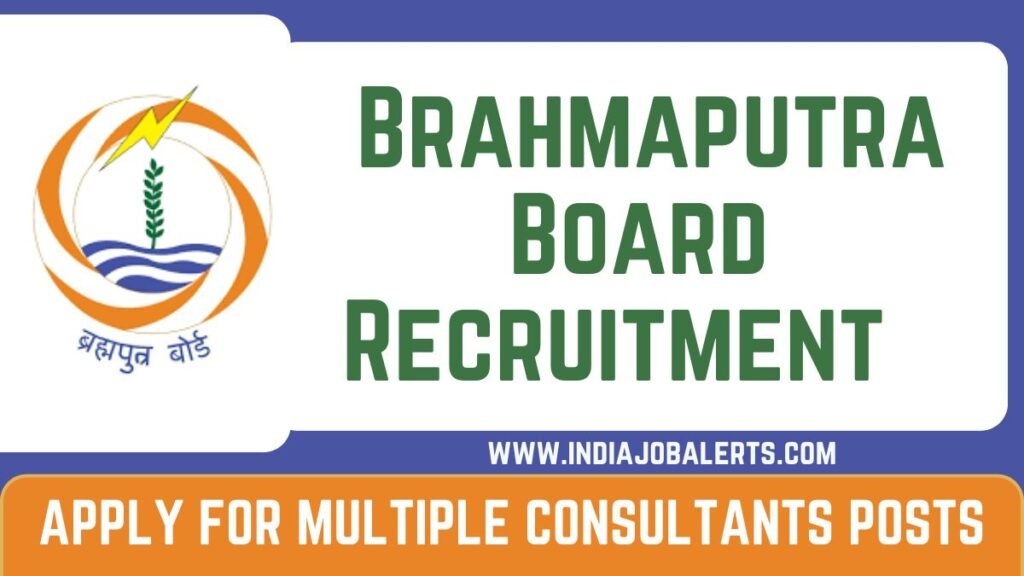 Brahmaputra Board Recruitment