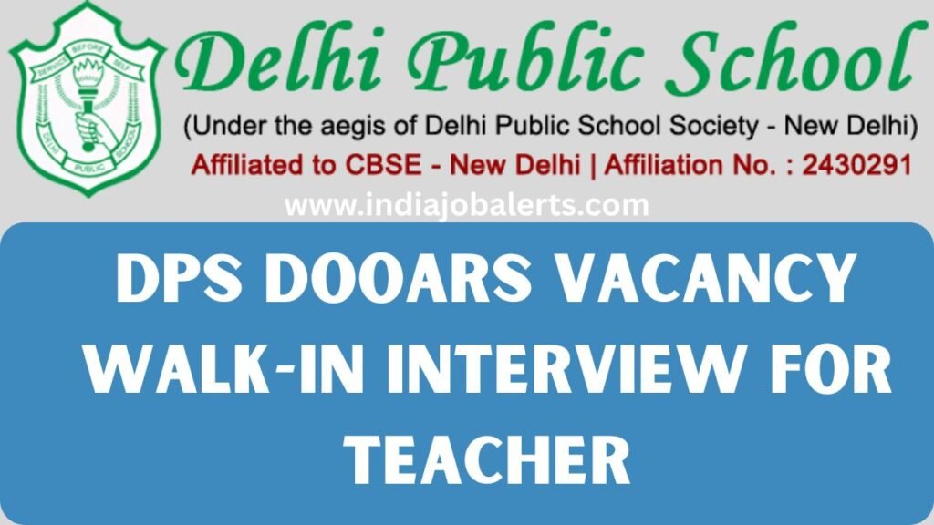 DPS Dooars Vacancy