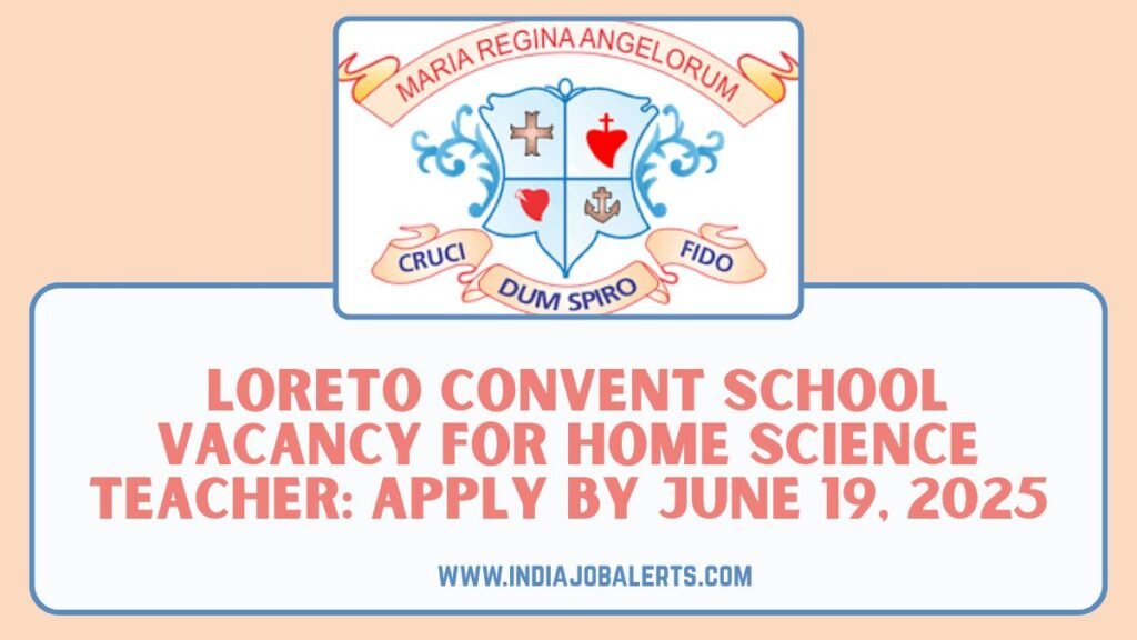 Loreto Convent School Vacancy