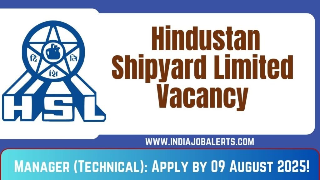 Hindustan Shipyard Limited Vacancy