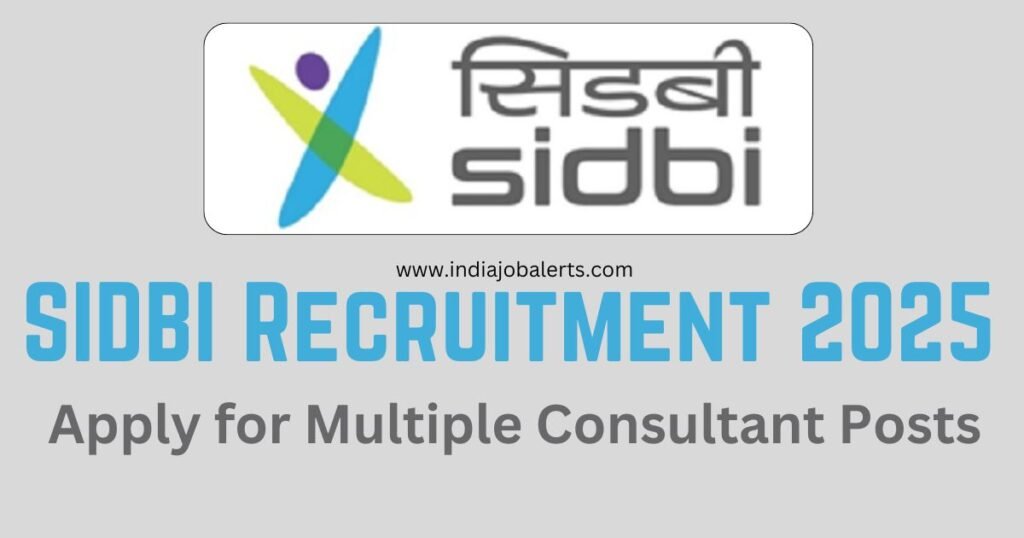 SIDBI Recruitment 2025