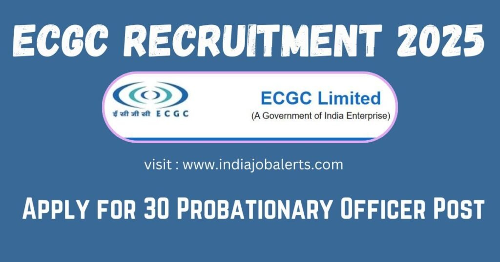 ECGC Recruitment 2025