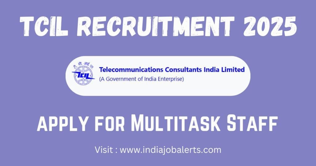 TCIL Recruitment 2025