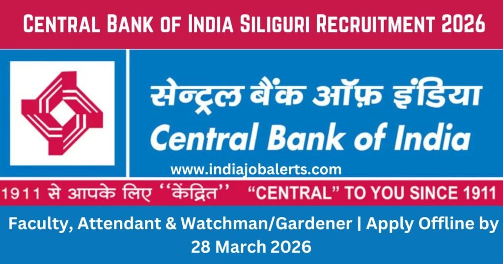Central Bank of India Siliguri Recruitment 2026