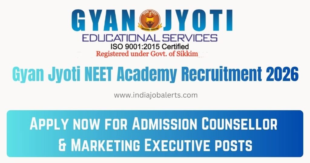 Gyan Jyoti NEET Academy Recruitment 2026