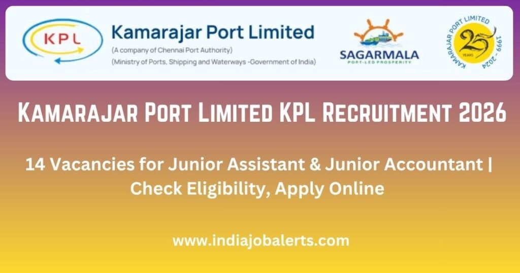 Kamarajar Port Limited KPL Recruitment 2026