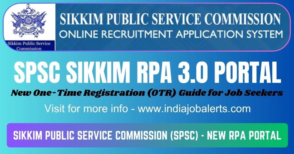 SPSC Sikkim RPA 3.0 Portal