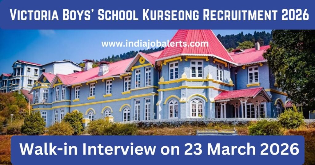 Victoria Boys’ School Kurseong Recruitment 2026