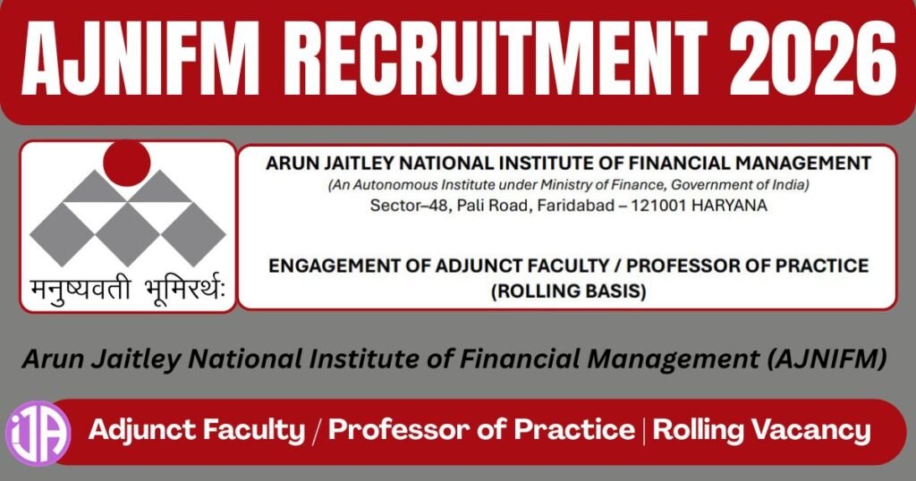AJNIFM Faculty Recruitment 2026  Faculty &  Professor Posts