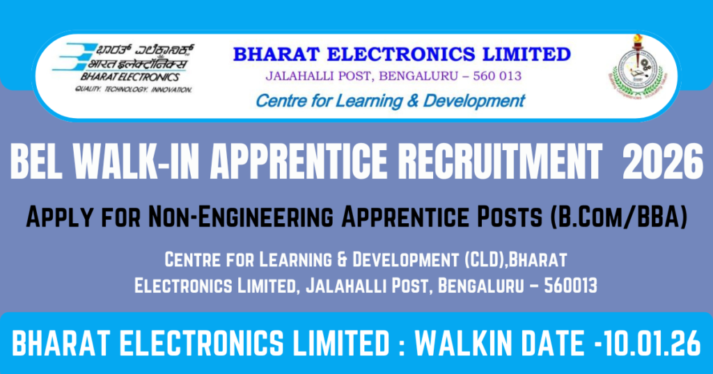 BEL Walk-in 2026 Apply for Non-Engineering Apprentice Posts (B.ComBBA)