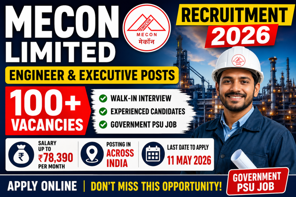 MECON Limited Recruitment 2026 - 108 Engineer & Executive Posts