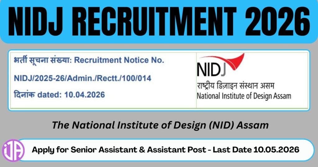 NID Assam Recruitment 2026