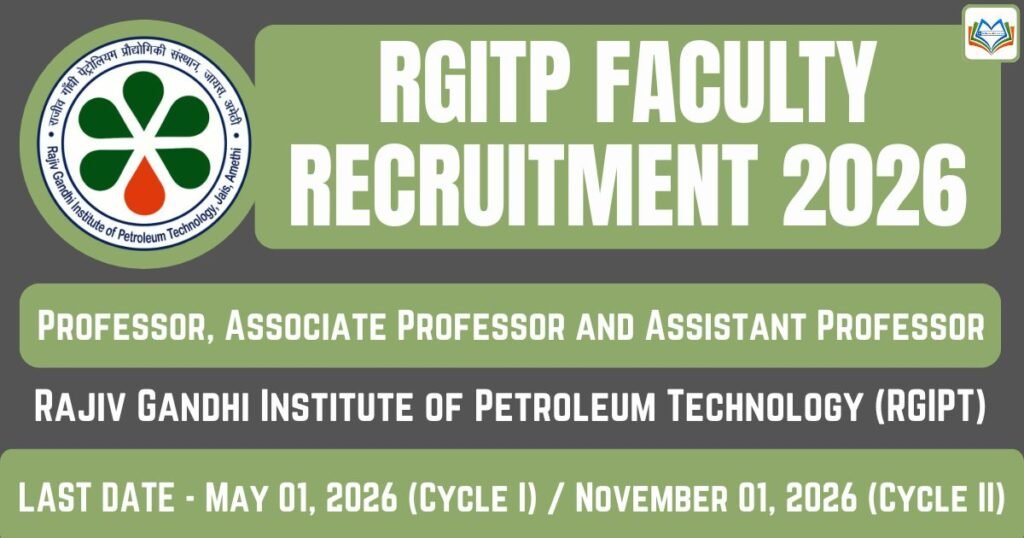 RGIPT Faculty Recruitment 2026 Salary ₹1.59 Lakh - Apply Online Now