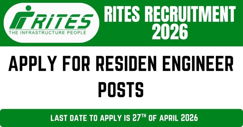 RITES Recruitment 2026 - 05 Resident Engineer Vacancies
