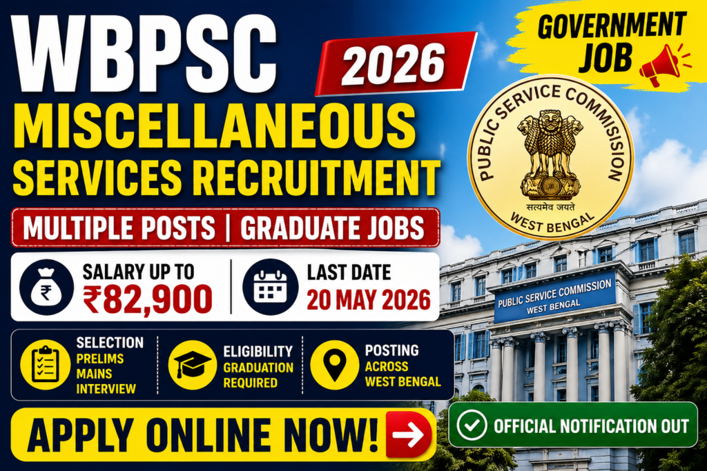 WBPSC Miscellaneous Services Recruitment 2026 Apply Online Salary ₹82,900 Last Date