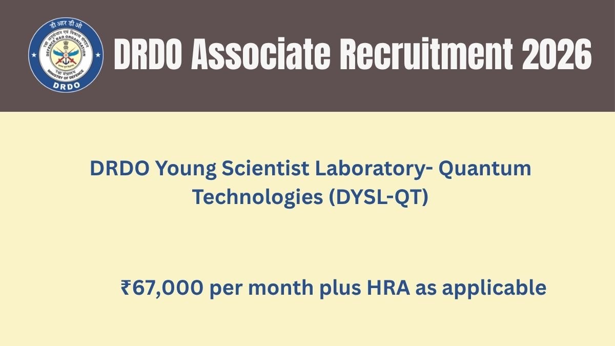 DRDO Associate Recruitment 2026  1 DYSL-QT Research Post, Pune