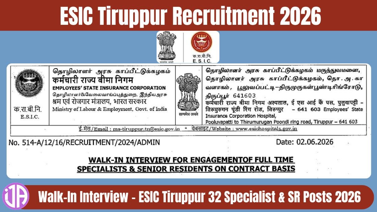 ESIC Tiruppur Recruitment 2026 - 32 Specialist & SR Posts