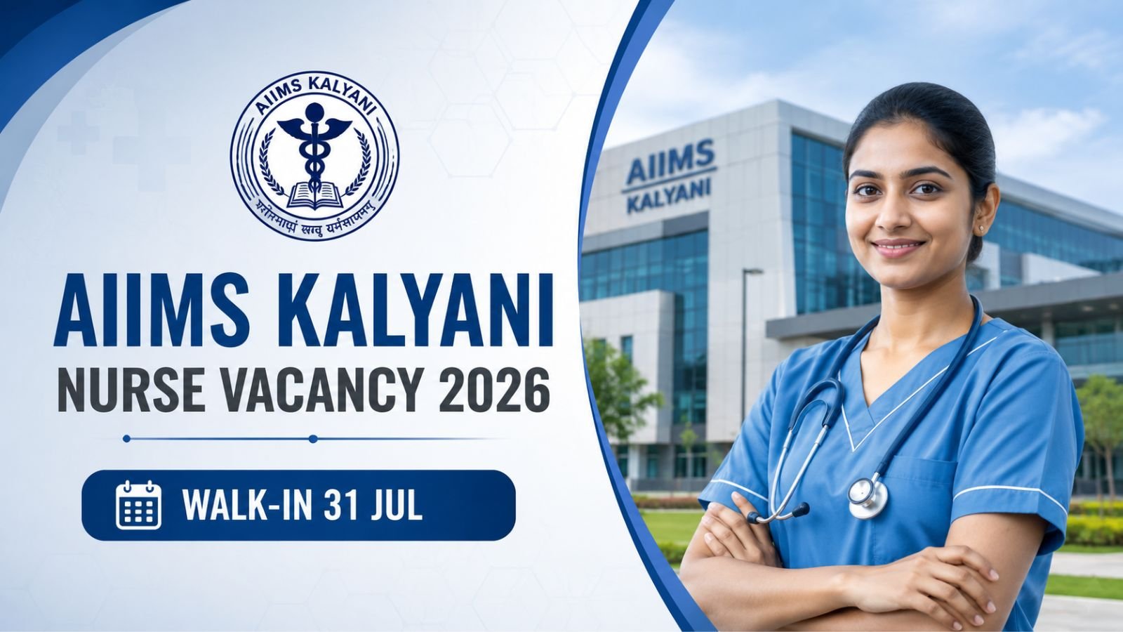 AIIMS Kalyani Nurse Vacancy 2026 - Walk-in 31 Jul