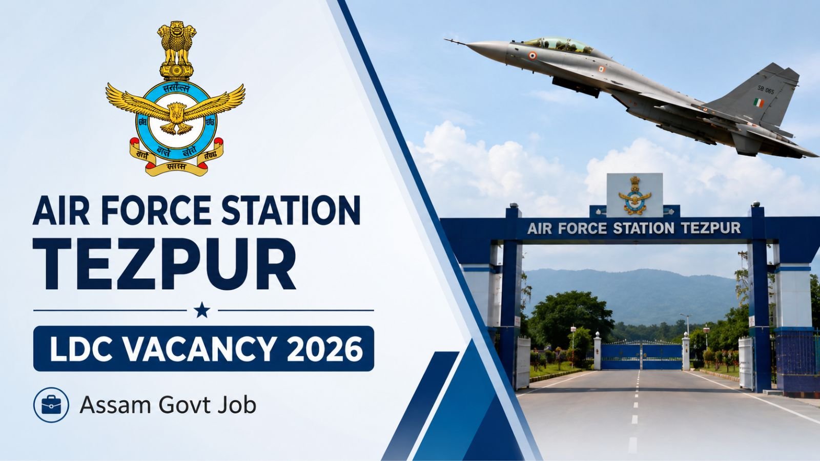 Air Force Station Tezpur LDC Vacancy 2026 — Assam Govt Job