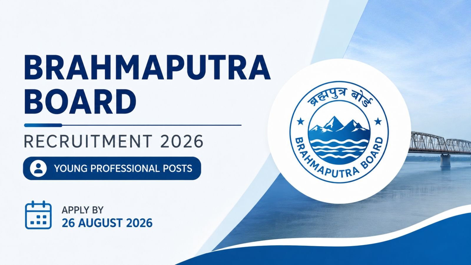 Brahmaputra Board Recruitment 2026 Apply for Young Professional Posts by 26 August