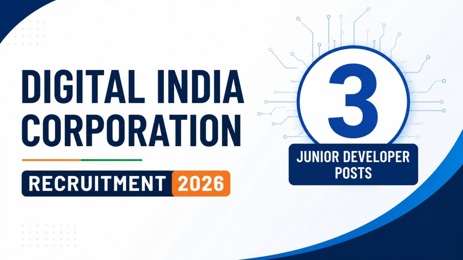 Digital India Corporation Recruitment 2026 — 3 Junior Developer Posts