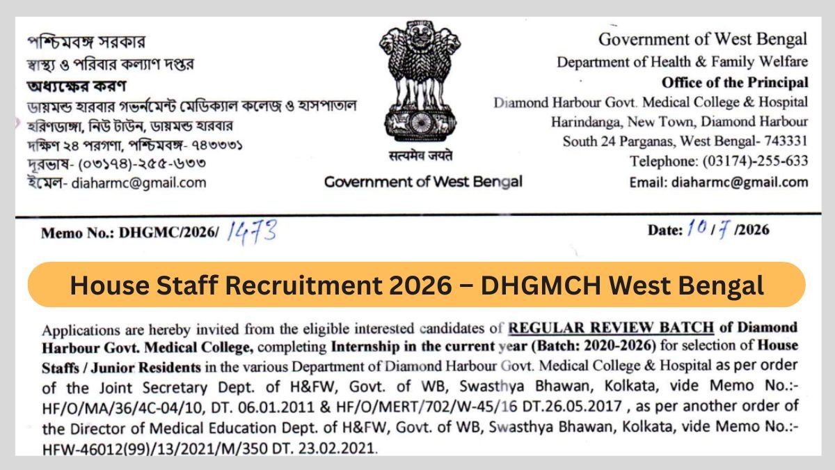 House Staff Recruitment 2026 – 2 Posts DHGMCH West Bengal