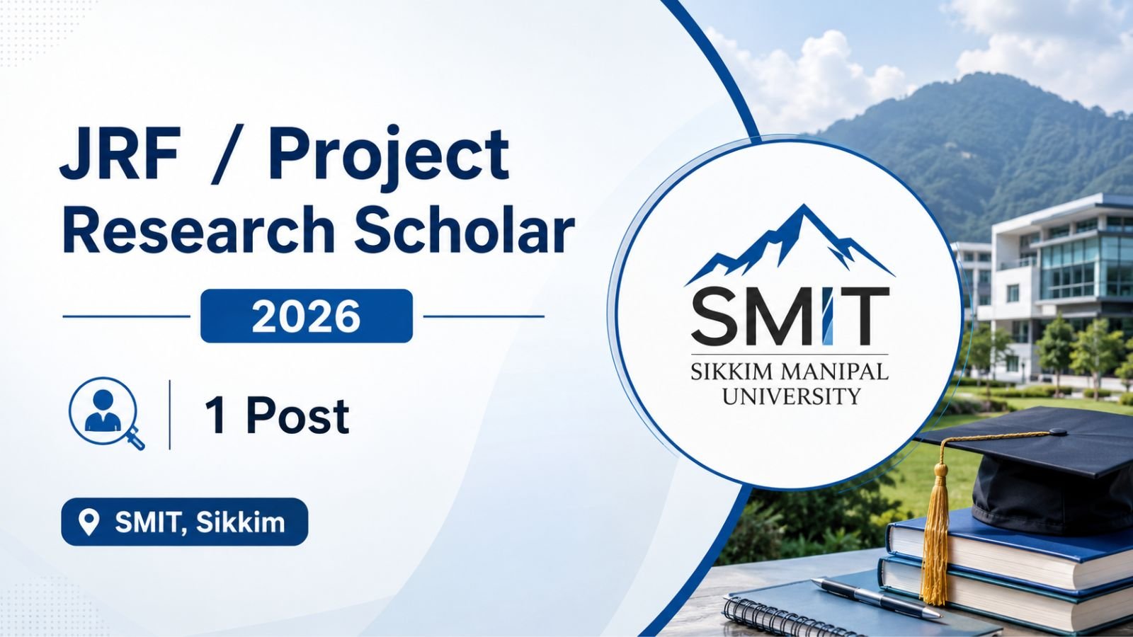 JRF Project Research Scholar 2026 - 1 Post SMIT Sikkim