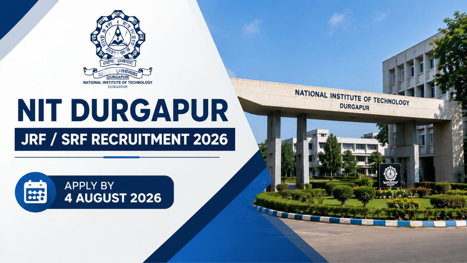 NIT Durgapur JRFSRF Recruitment 2026 - Apply by 4 August