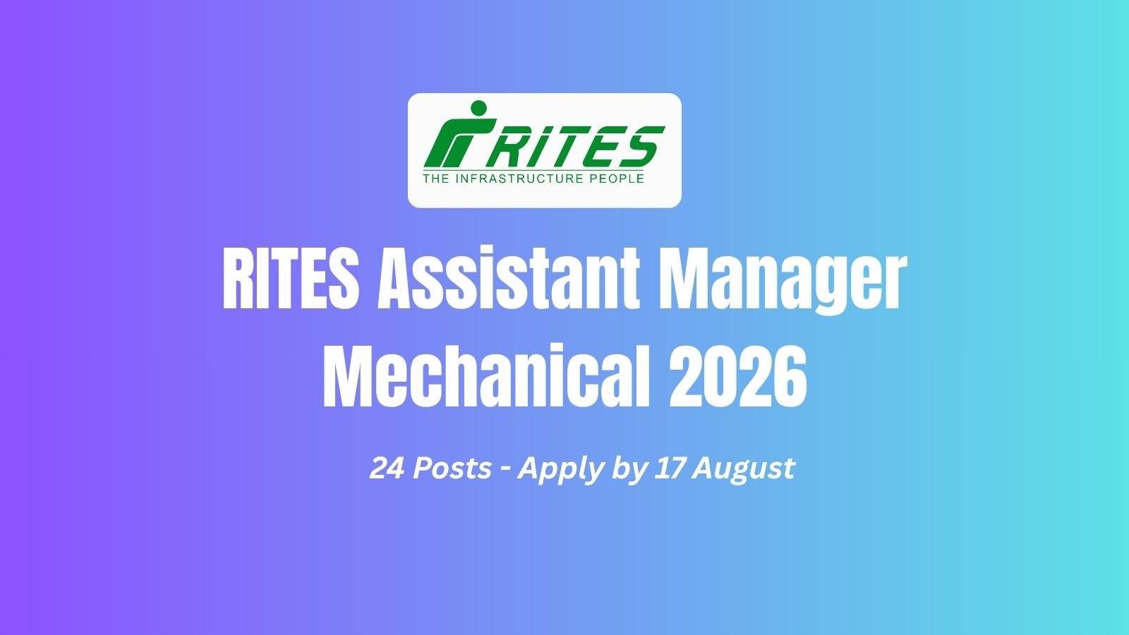 RITES Assistant Manager Mechanical 2026 - 24 Posts