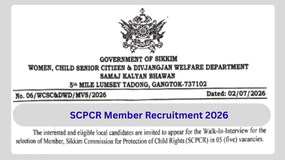 SCPCR Member Recruitment 2026 — 5 Vacancies Govt of Sikkim
