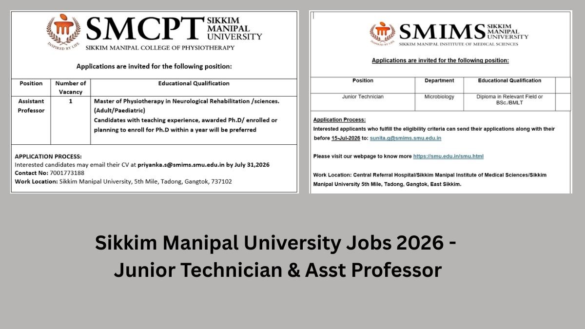 Sikkim Manipal University Jobs 2026 - Junior Technician & Asst Professor