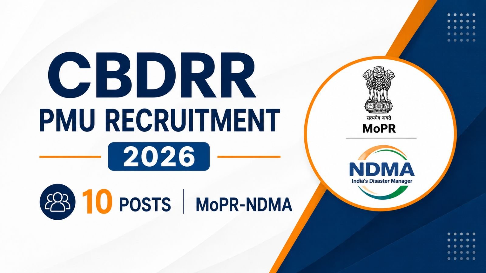 CBDRR PMU Recruitment 2026 – 10 Posts MoPR-NDMA