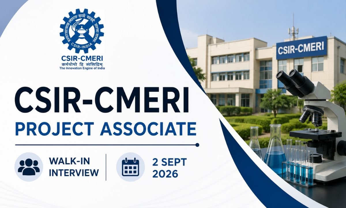 CSIR-CMERI Project Associate Walk-In Interview - 2 Sept 2026