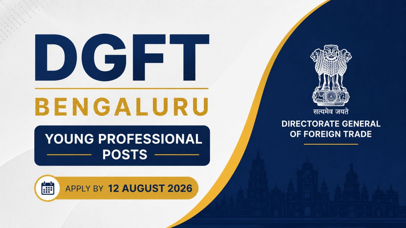 DGFT Bengaluru Apply for Young Professional Posts by 12 August 2026