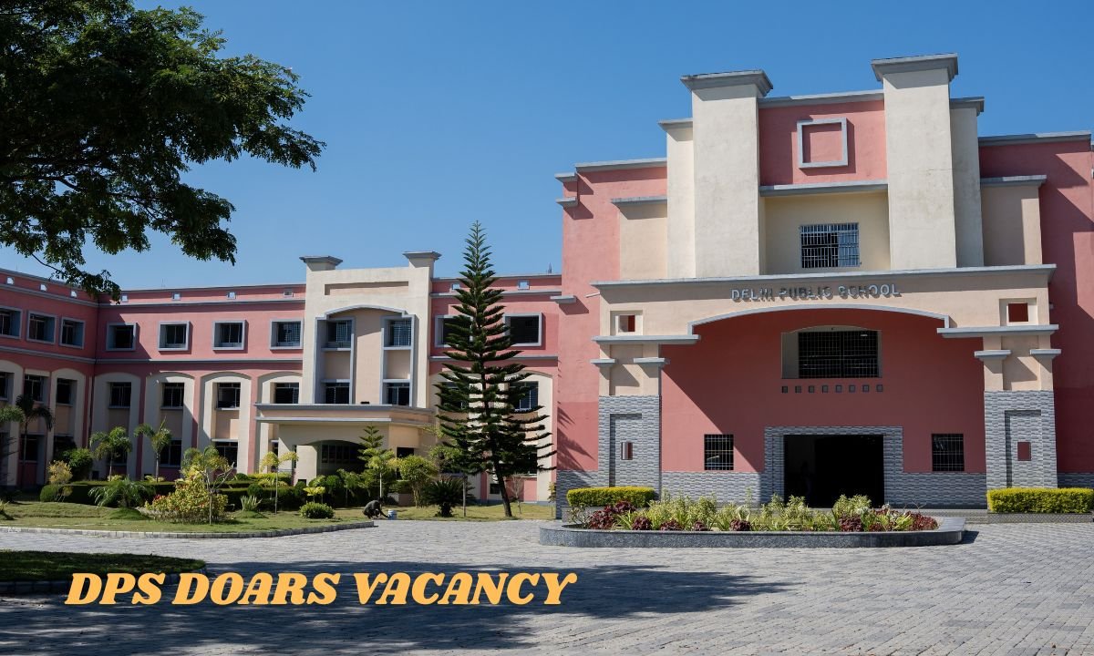 Faculty Positions at DPS Dooars - 3 Posts Alipurduar