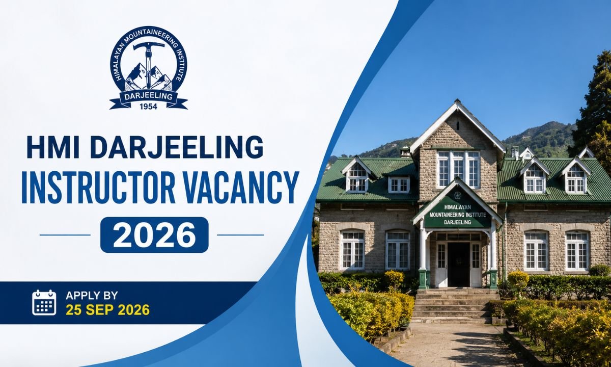 HMI Darjeeling Instructor Vacancy 2026 Apply by 25 Sep