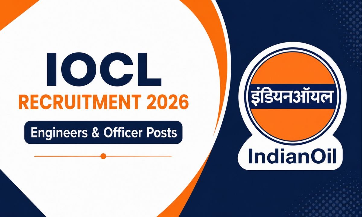 IOCL Recruitment 2026 - Engineers & Officer Posts