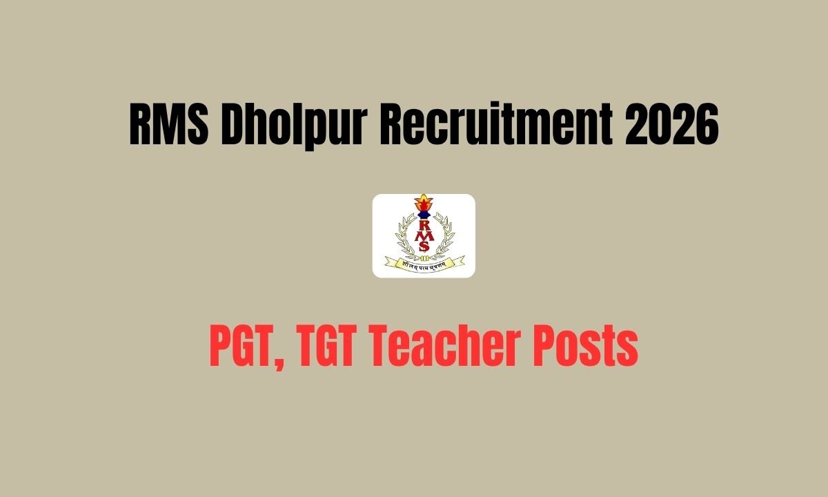 RMS Dholpur Recruitment 2026 – PGT, TGT Teacher Posts