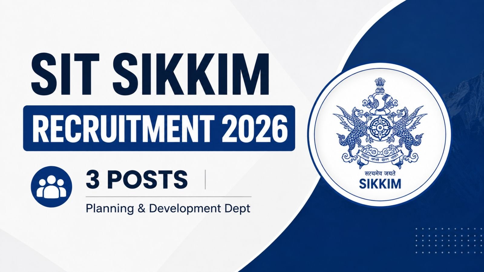 SIT Sikkim Recruitment 2026 - 3 Posts Planning & Development Dept