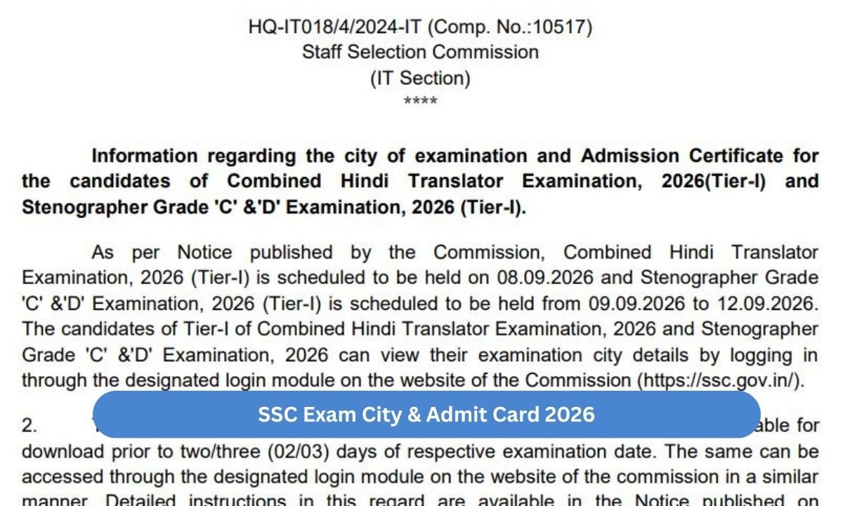 SSC Exam City & Admit Card 2026: Hindi Translator, Stenographer C&D