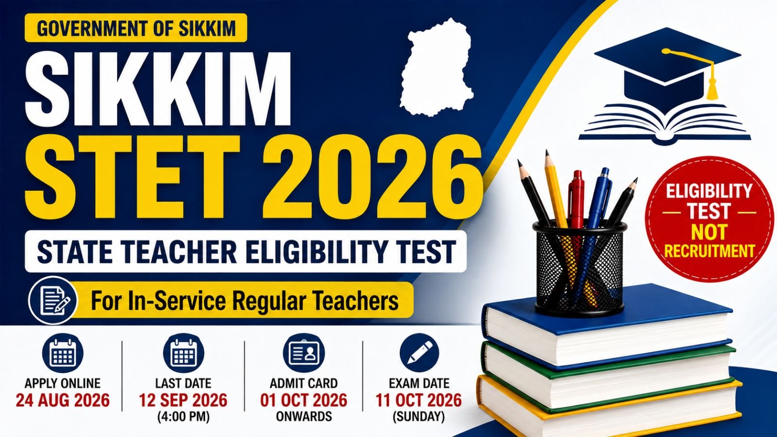 Sikkim Teacher Eligibility Test (STET) 2026 Dates, Eligibility, Exam Pattern & Apply Online