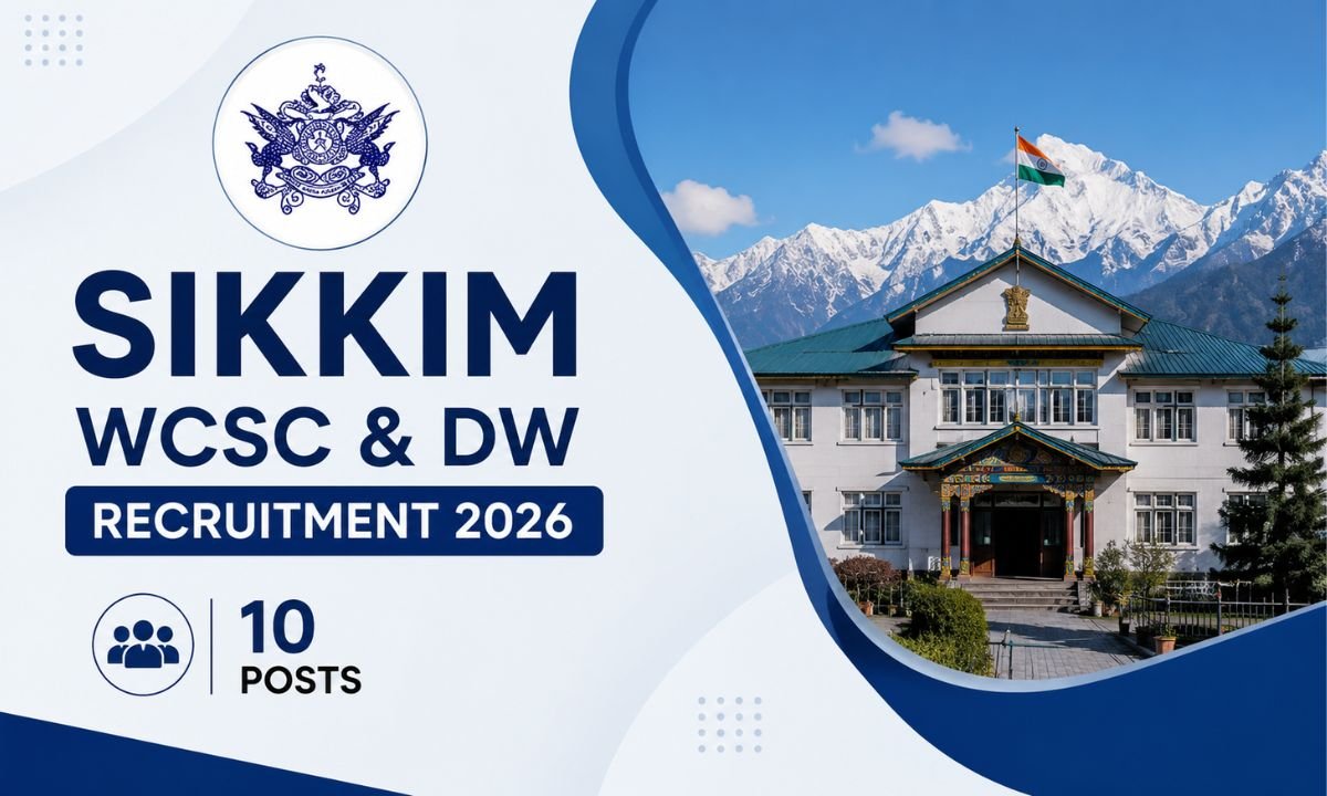 Sikkim WCSC and DW Recruitment 2026 – 10 Posts