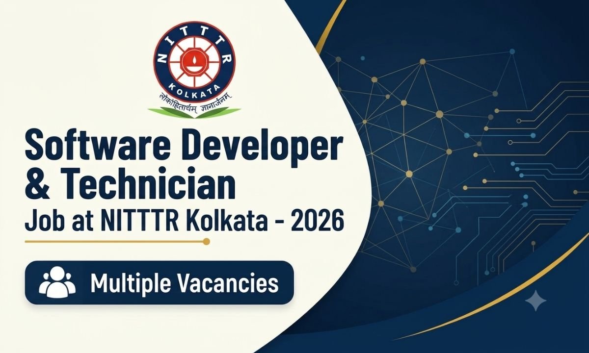Software Developer and Technician Job at NITTTR Kolkata